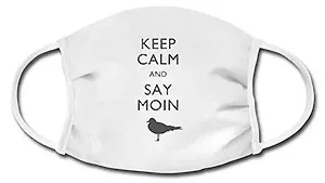 Keep calm and say moin