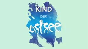 Kind der Ostsee Kind der Ostsee